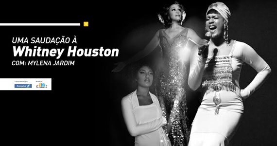 Uma Saudação a Whitney Houston no Teatro Claro SP
