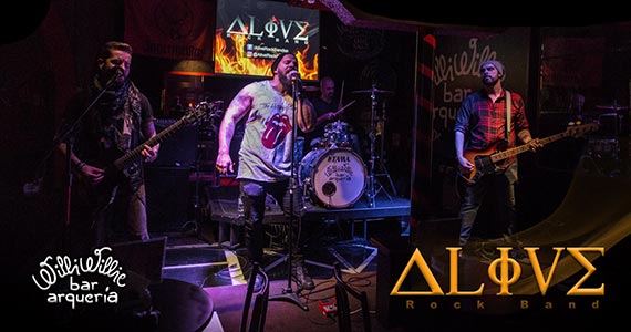 Willi Willie Bar e Arqueria recebe a Alive Rock Band 