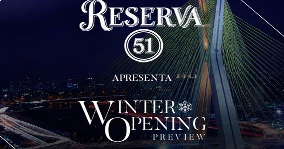 Reserva 51 apresenta a Winter Opening Preview no Villaggio JK