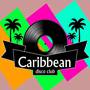 Caribbean Disco Club Caribbean Disco Club