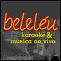 Beleléu Karaokê & Música ao vivo