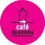 Café da Vizinha