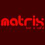 Matrix Bar & Café
