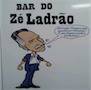 Bar do Zé Ladrão Bar do Zé Ladrão