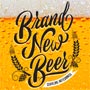 Brand New Beer Brand New Beer