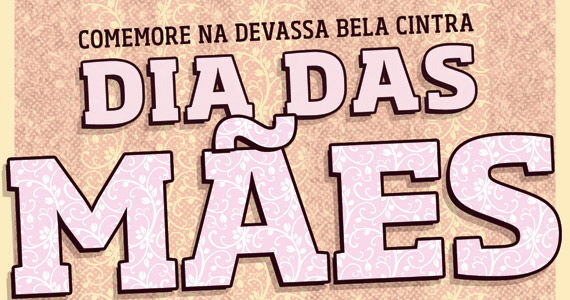 Cervejaria Devassa comemora o Dia das Mães com cardápio especial