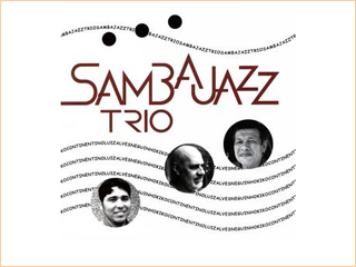 Grupo SambaJazz Trio se apresenta no Auditório do Sesc Vila Mariana