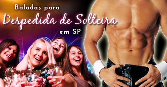 Baladas para Despedida de Solteira em São Paulo