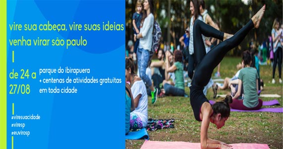 Virada Sustentável oferece atrações gratuitas em pontos importantes de São Paulo Virada Sustentável oferece atrações gratuitas em pontos importantes de São Paulo