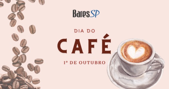 Onde celebrar o Dia do Café em São Paulo com sabor especial Onde celebrar o Dia do Café em São Paulo com sabor especial