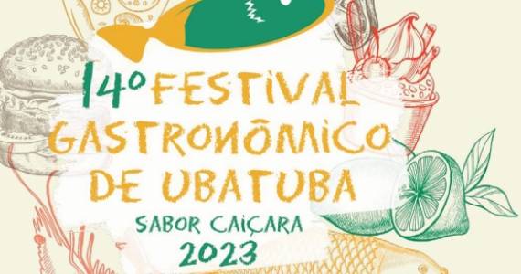 Saber & Sabor Caiçara- 14ºFestival Gastronômico de Ubatuba - 28 de julho a 03 de setembro de 2023 Eventos BaresSP 570x300 imagem