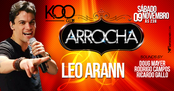 Koo Club recebe projeto Arrocha com Léo Arann animando a noite de sábado Eventos BaresSP 570x300 imagem