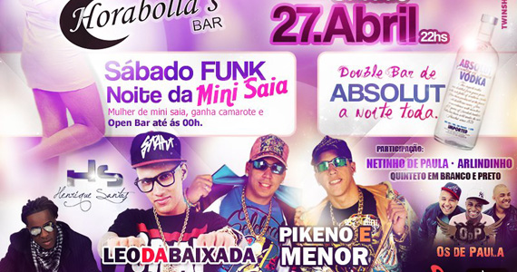 Noite da Mini Saia no Horabolla's com Double Big Apple