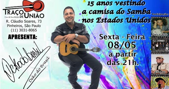 Deko do Brasil e convidados animam a sexta-feira no Traço de União