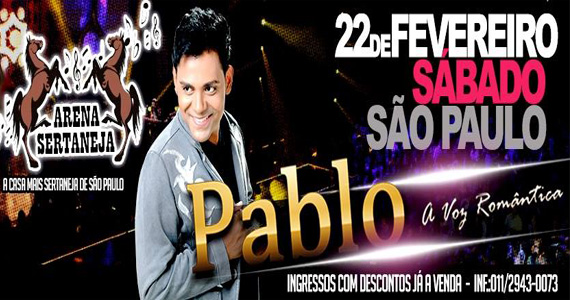 Cantor Pablo agita o sábado com muito Arrocha na Arena Sertaneja - Rota Sertaneja Cantor Pablo agita o sábado com muito Arrocha na Arena Sertaneja - Rota Sertaneja