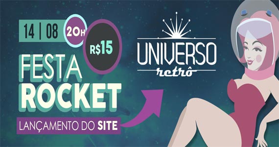Rockerama Club realiza a Festa Rocket com Lançamento do site Universo Retrô Eventos BaresSP 570x300 imagem