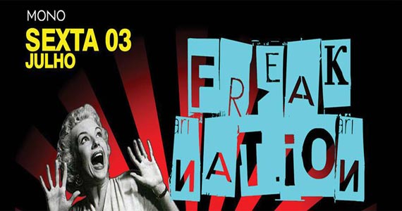 Festa Freak Nation promete muito Trance e Trap no palco da Mono Club Eventos BaresSP 570x300 imagem