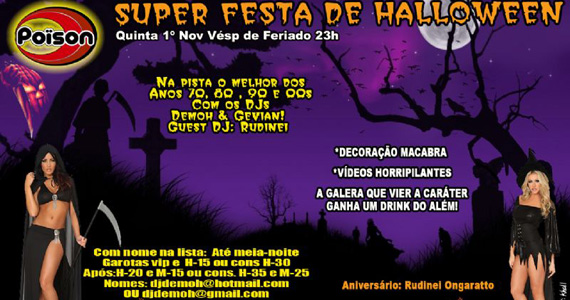 Véspera de feriado com festa Super Halloween no Poïson Bar e Balada Véspera de feriado com festa Super Halloween no Poïson Bar e Balada
