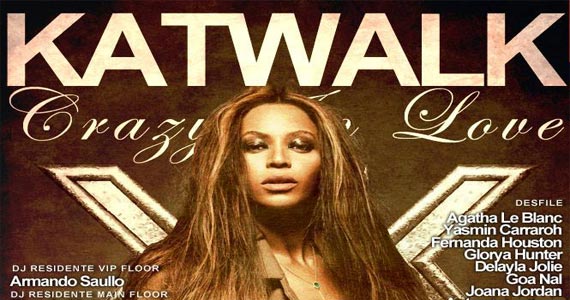 Bubu Lounge Disco recebe a festa Katwalk- Crazy in Love Katwalk- Crazy in Love acontece na balada Bubu em Pinheiros