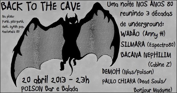 Festa Back to the Cave / Anny 44 anima a noite de sábado do Poïson Bar e Balada Festa Back to the Cave / Anny 44 anima a noite de sábado do Poïson Bar e Balada