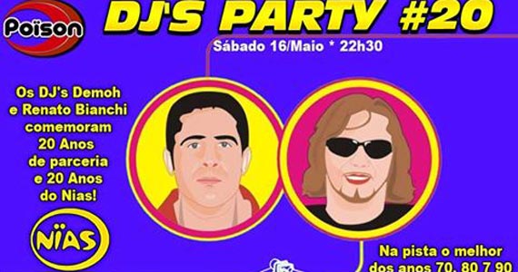 DJs Party #20 anima a noite de sábado no Poison Bar e Balada Eventos BaresSP 570x300 imagem