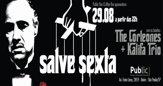 Projeto Salve Sexta com The Corleones e Kalifa Trio no Public Bar Eventos BaresSP 570x300 imagem