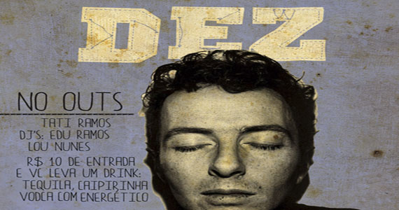 Comemorando seu aniversário de uma década, Outs promove noite Dez Anos, Dez Reais Comemorando seu aniversário de uma década, Outs promove noite Dez Anos, Dez Reais