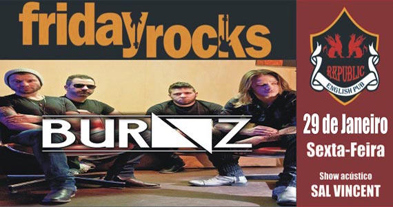 Banda Burnz e Sal Vincent comandam a noite com pop rock no Republic Pub Banda Burnz e Sal Vincent comandam a noite com pop rock no Republic Pub