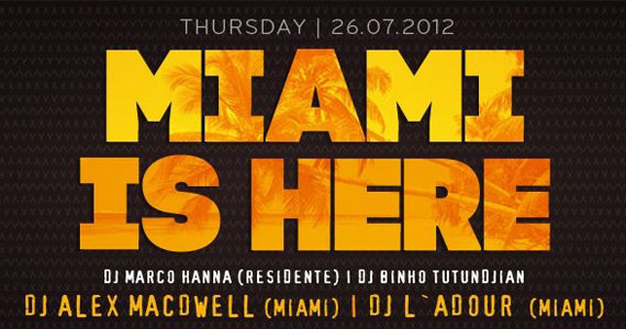 Club SET recebe a festa Miami is Here nesta quinta-feira