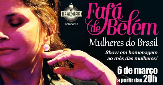 Fafá de Belém faz homenagem às mulheres no Terra da Garoa Eventos BaresSP 570x300 imagem