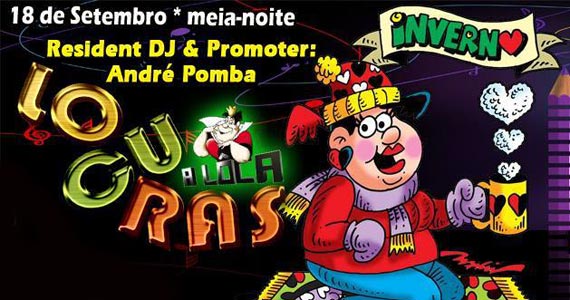 Festa Loucuras com DJ André Pomba na quinta-feira da A Loca Eventos BaresSP 570x300 imagem