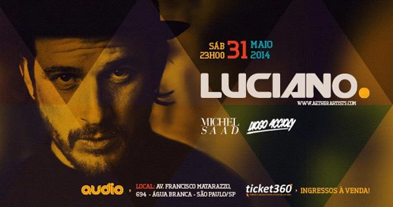 Audio Club recebe o LUV N'Beats com o DJ e produtor Luciano neste sábado Eventos BaresSP 570x300 imagem