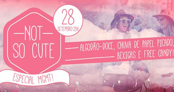 Festa Not So Cute agita a noite de sábado do Beco 203 com especial MGMT Festa Not So Cute agita a noite de sábado do Beco 203 com especial MGMT