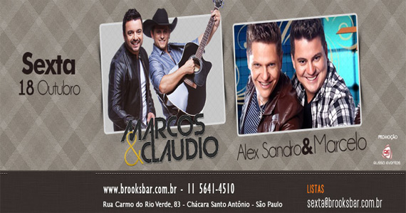 Duplas Marcos & Claudio e Alex Sandro & Marcelo embalam a noite de sexta-feira da Brook's SP Duplas Marcos & Claudio e Alex Sandro & Marcelo embalam a noite de sexta-feira da Brook's SP