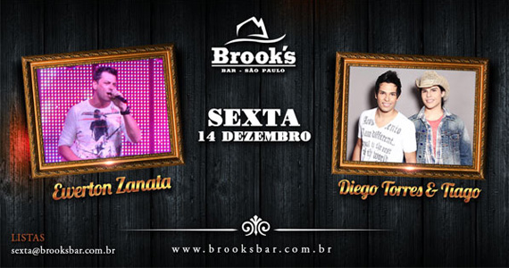 Ewerton Zanata e a dupla Diego Torres & Tiago cantam na Brook's Bar