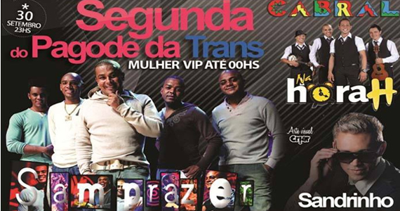 Cabral recebe o Pagode da Trans com Samprazer e convidados nesta segunda
