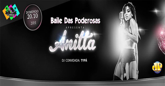Baile das Poderosas neste domingo com a cantora Anitta no Caribbean Disco Club Eventos BaresSP 570x300 imagem