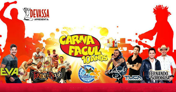 Carnafacul 2013 tem Banda Eva, Naldo, Fernando & Sorocaba e outros shows
