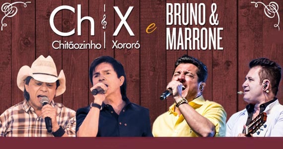 Chitãozinho & Xororó e Bruno & Marrone se apresentam juntos no mesmo palco do Espaço das Américas Eventos BaresSP 570x300 imagem