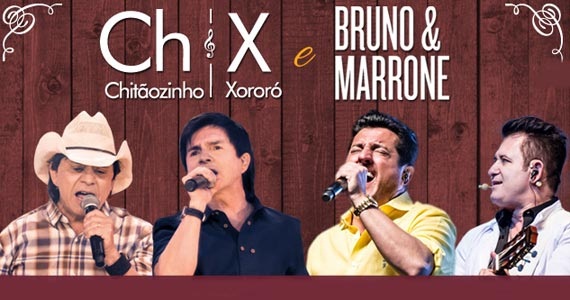 Chitãozinho & Xororó e Bruno & Marrone se apresentam juntos no mesmo palco do Espaço das Américas