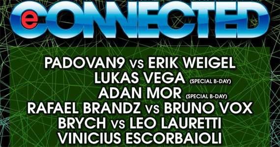 Festa E-Connected embala a noite de sexta-feira na Clash Club