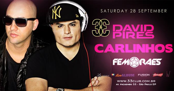 Club 33 recebe o DJ Carlinhos neste sábado para agitar a noite  Eventos BaresSP 570x300 imagem
