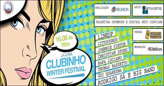 Clubinho Winter Festival acontece em agosto no La Luna Club Eventos BaresSP 570x300 imagem