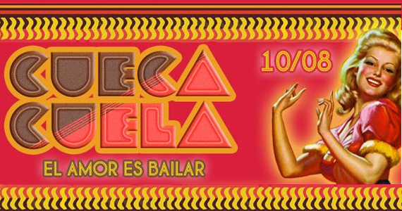 Festa Cueca-Cuela:El Amor Es Bailar agita sábado no Dex Bar