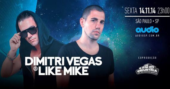 Dimitri Vegas & Like Me se apresentam nesta sexta-feira na Audio Club Eventos BaresSP 570x300 imagem
