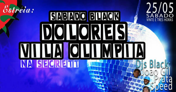 Festa Black no Dolores Vila Olímpia agita a noite de sábado