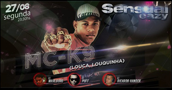 Eazy apresenta nesta segunda mais uma edição da noite Sensual Eazy Eazy apresenta nesta segunda mais uma edição da noite Sensual Eazy