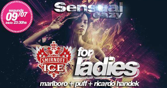 Eazy recebe Djs convidados para a Noite Smirnoff Ice For Ladies