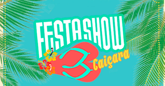 Festa Show Caiçara com CPM 22 e Armandinho no Portuários de Santos