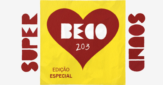 Supersound chega ao Beco 203 com o lema Supersound chega ao Beco 203 com o lema
